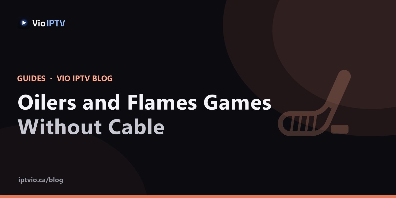 Vio IPTV cover graphic with hockey icon in orange — watch Oilers and Flames games without cable